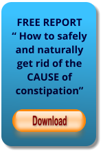 FREE REPORT “ How to safely and naturally get rid of the CAUSE of constipation” Download Download